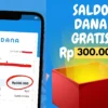 Bonus Saldo e-Wallet DANA Rp300.000 Hanya Instal Aplikasi Baru