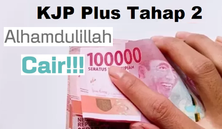 KJP Plus Tahap II 2024 Langsung Cair 2 Bulan Cek di Sini