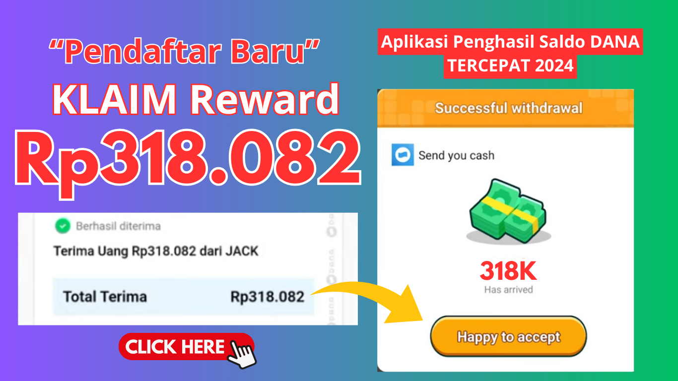 "Pendaftar Baru" Ambil Reward Saldo DANA Rp318.082 Gratis Langsung Cair, Ini Caranya!