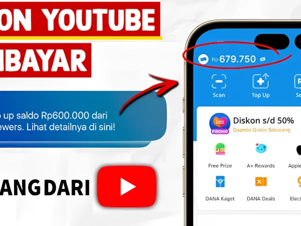 Saldo Gratis Rp600.000 Langsung Cair dari YouTube Lewat Aplikasi Penghasil Uang