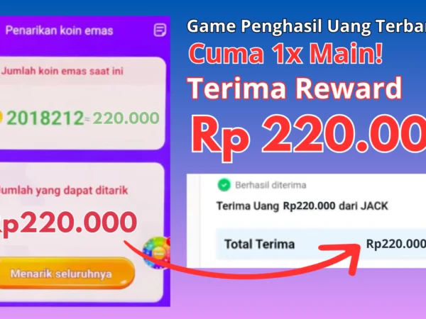 1x Main Cair Rp220.000 di Game Penghasil Uang Terbaru 2025