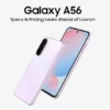 Spesifikasi Samsung Galaxy A56 Lengkap dengan Bocoran Harga yang Akan Rilis