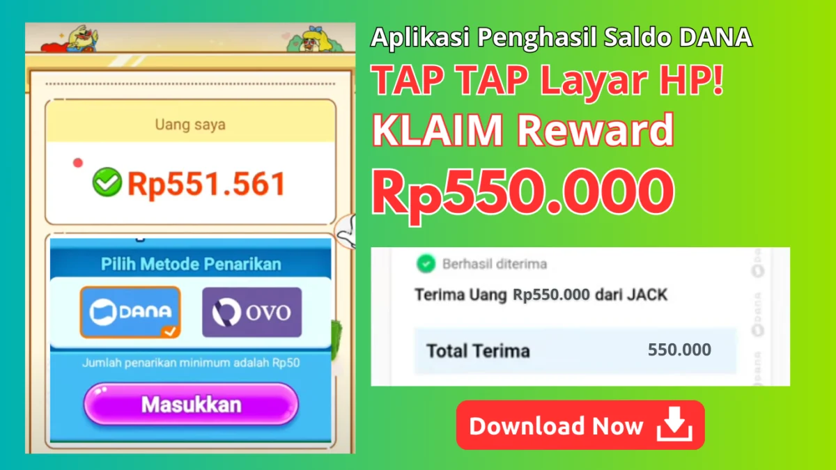 TAP TAP Layar Cair Saldo DANA Rp550.000 Gratis