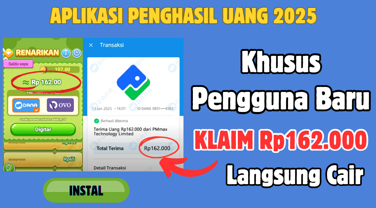 Klaim hingga Rp162.000 Bagi Pengguna Baru Aplikasi Penghasil Uang 2025