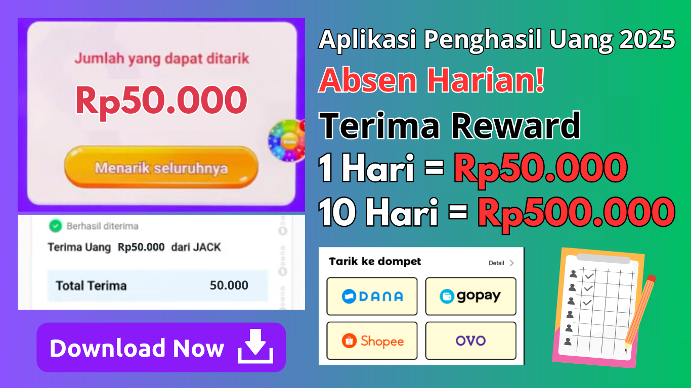 Cukup "Absen" Harian Terima Reward Rp50.000/hari dari Aplikasi Penghasil Uang Tercepat 2025