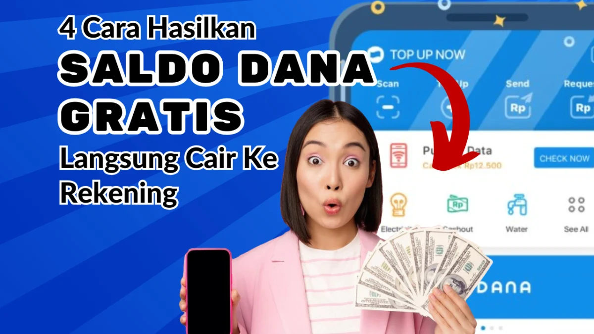 4 Cara Hasilkan Saldo DANA Gratis Langsung Cair Hingga Rp250.000 Hitungan Detik