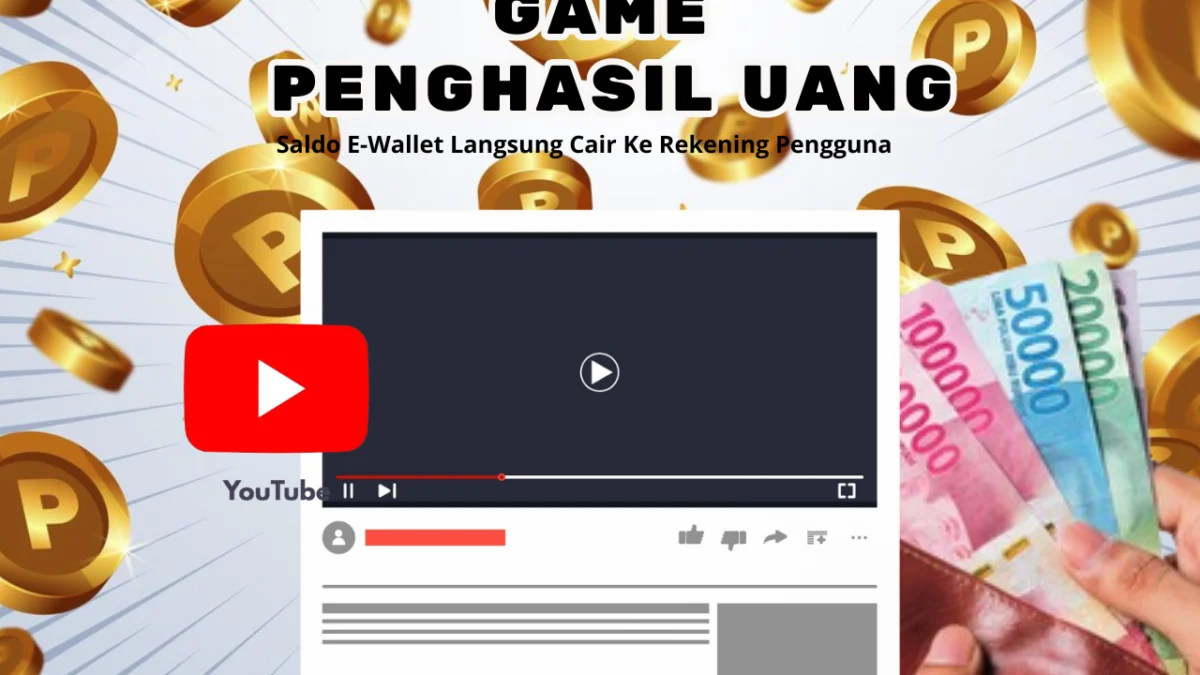 Bonus Saldo EWallet Hingga Rp280.000 Via Nonton YouTube di Game Penghasil Uang