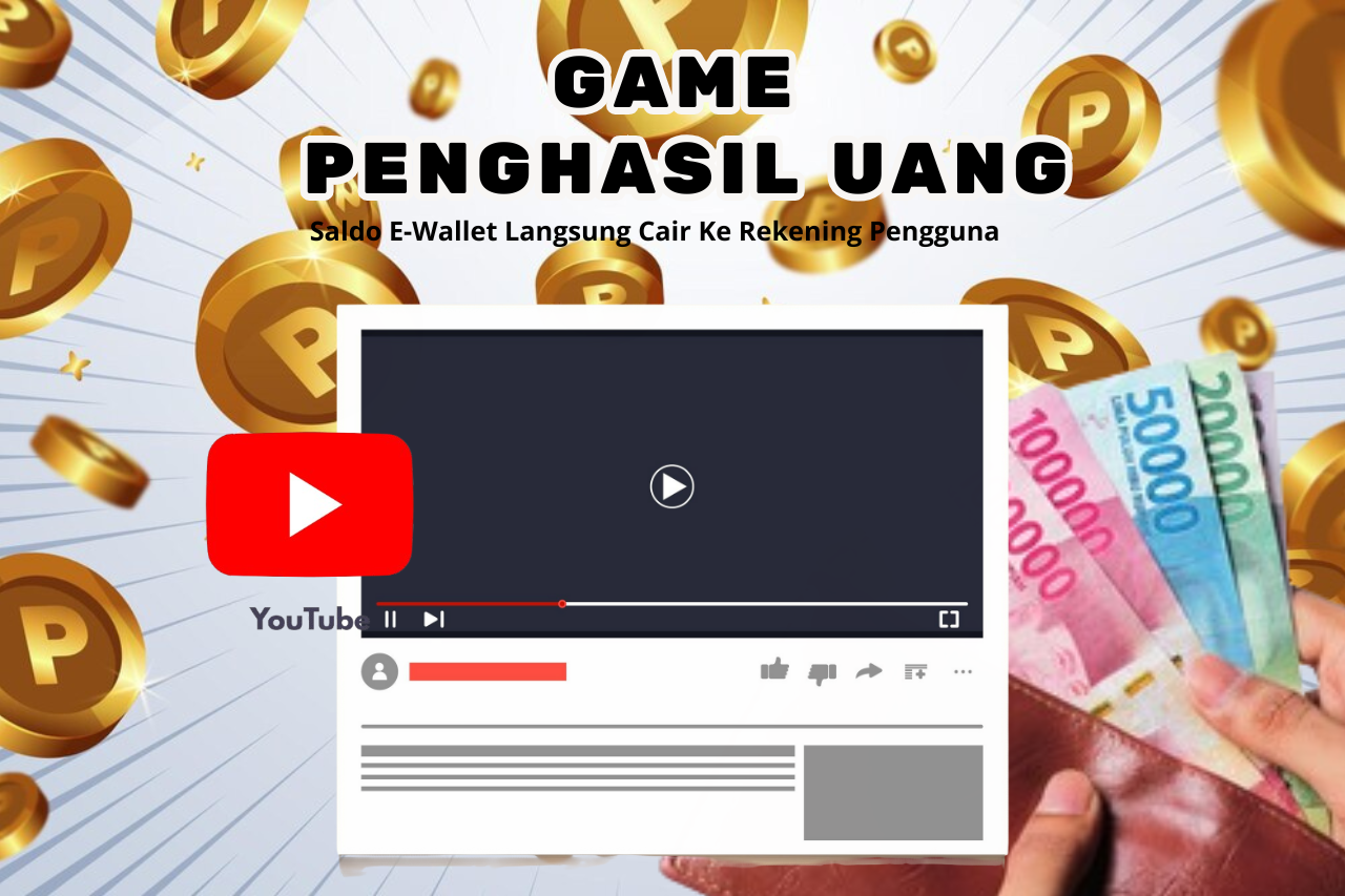 Bonus Saldo EWallet Hingga Rp280.000 Via Nonton YouTube di Game Penghasil Uang