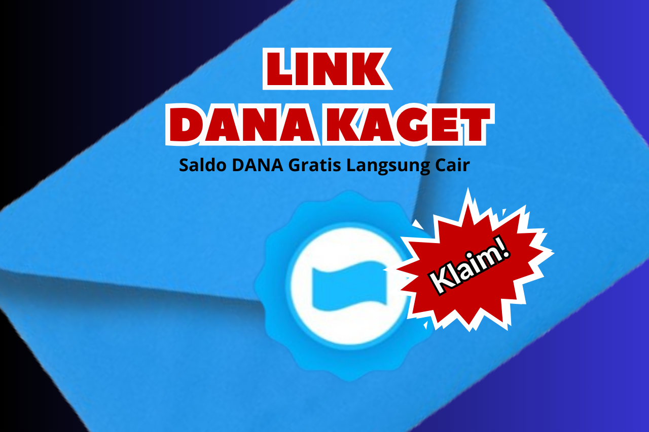 KLAIM! Amplop DANA Kaget Hari Ini, Saldo Gratis Hingga Rp300.000 Siap Transfer