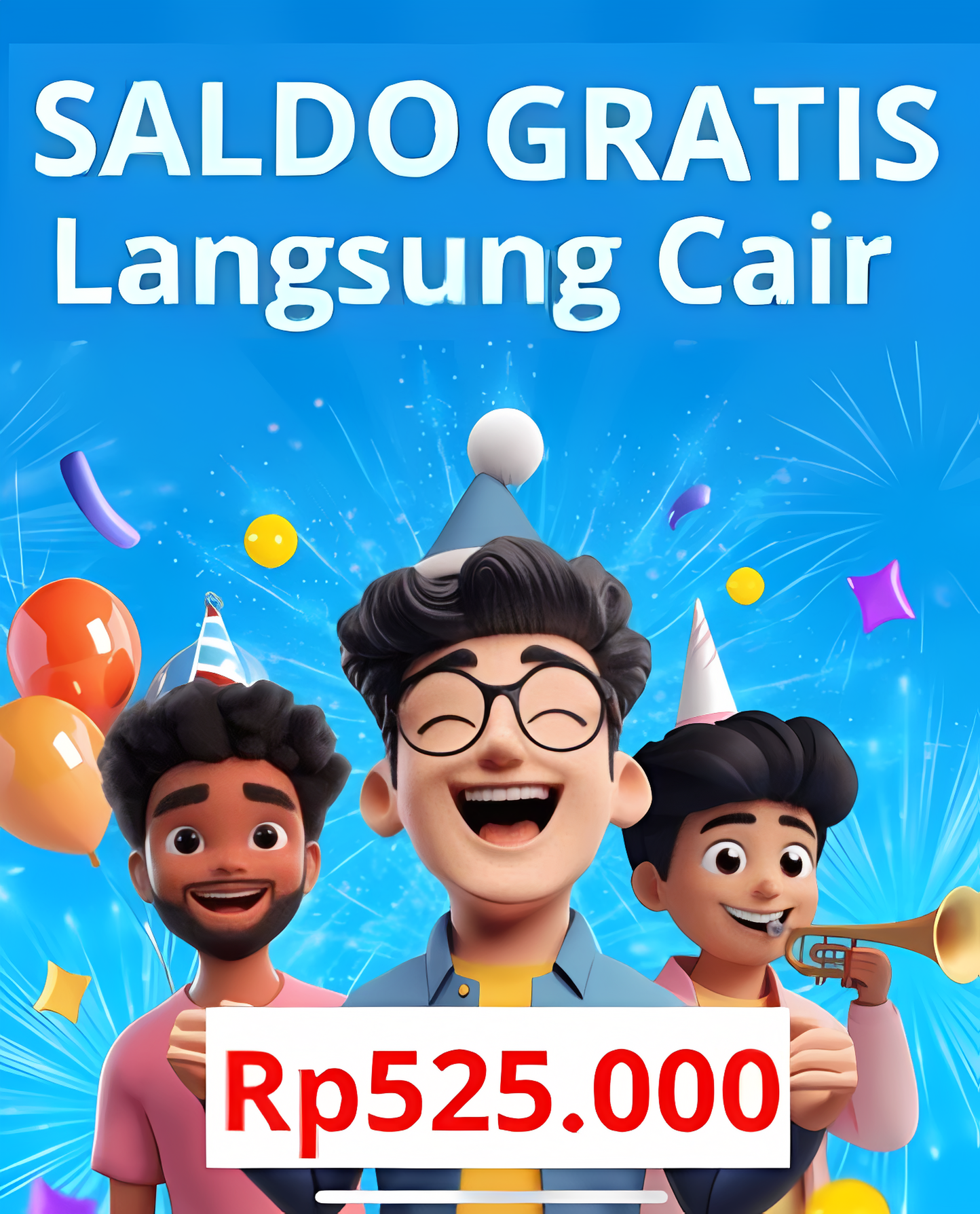 Cair Saldo Gratis Rp525.000 Hanya Berlaku Hari ini