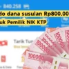 Saldo Dana Susulan Rp800.000 Berhak Diterima Pemilik KTP dan KK ini, Cek Segera!