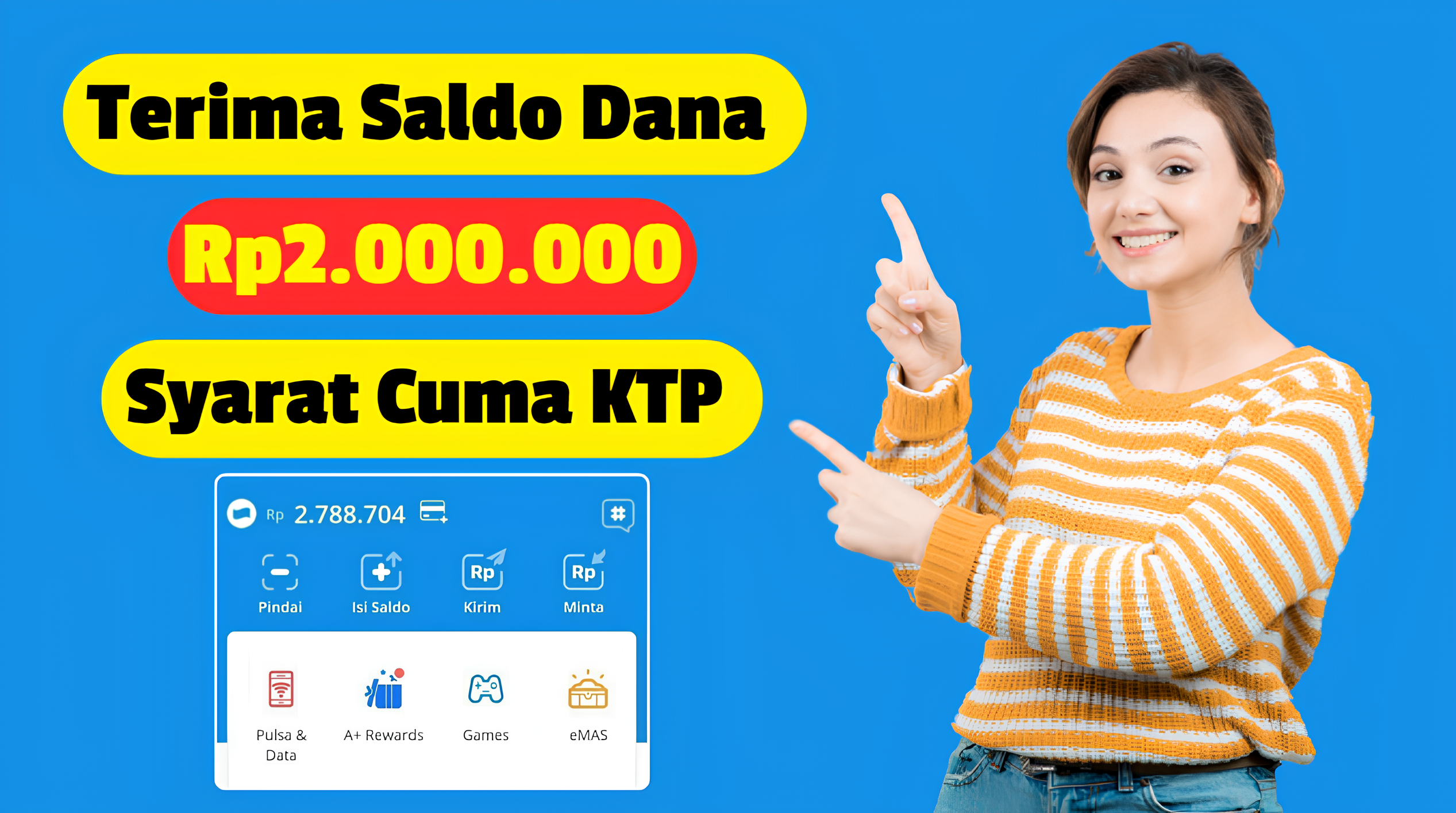 Langsung Terima Saldo Dana Gratis Rp 2 Juta Syarat Cuma KTP, ini Cara Klaimnya