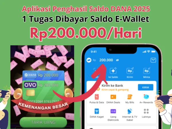 Tugasnya Cuman 1 Bisa KLAIM Hadiah Saldo DANA Rp200.000 Gratis