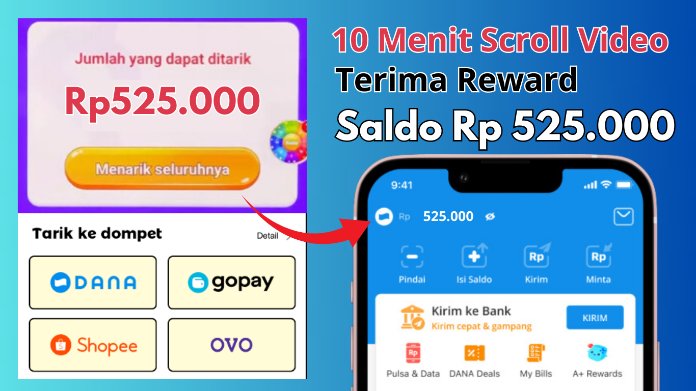 10 Minutes Scroll Video Directly Enter Free IDR 525,000 Balance into DANA Wallet