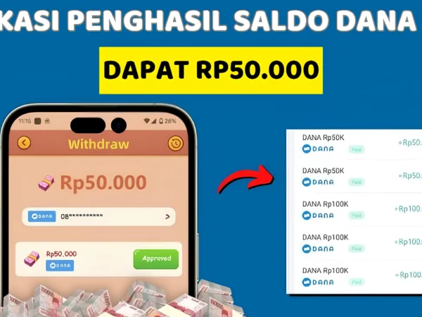Cair Rp50.000 Cukup Login Aplikasi Penghasil Saldo DANA Terbaru 2025