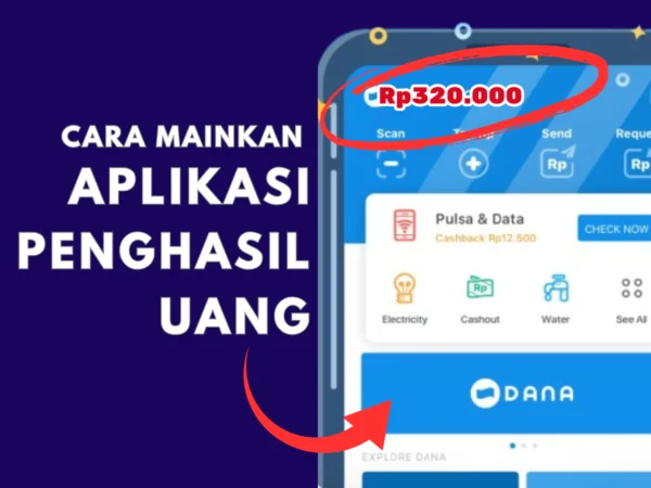 Cairkan Keuntungan Hingga Rp320.000 dari Instal 2 Aplikasi Penghasil Uang