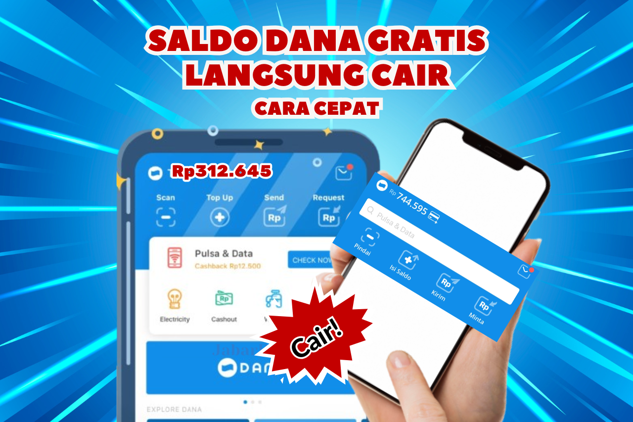 KLAIM Saldo DANA Gratis Langsung Cair Ke Rekening Hingga Rp312.645