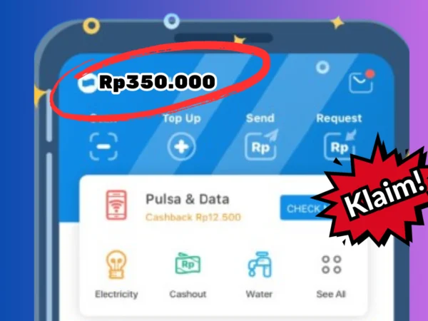 Sekali Klik Langsungg Cair Saldo DANA Gratis ke Rekening Hingga Rp350.000