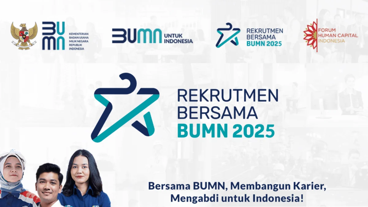 Begini Cara Daftar Rekrutmen Bersama BUMN 2025, Ada 2.000 Loker Untuk Lulusan SMA, SMK, S1 hingga S2