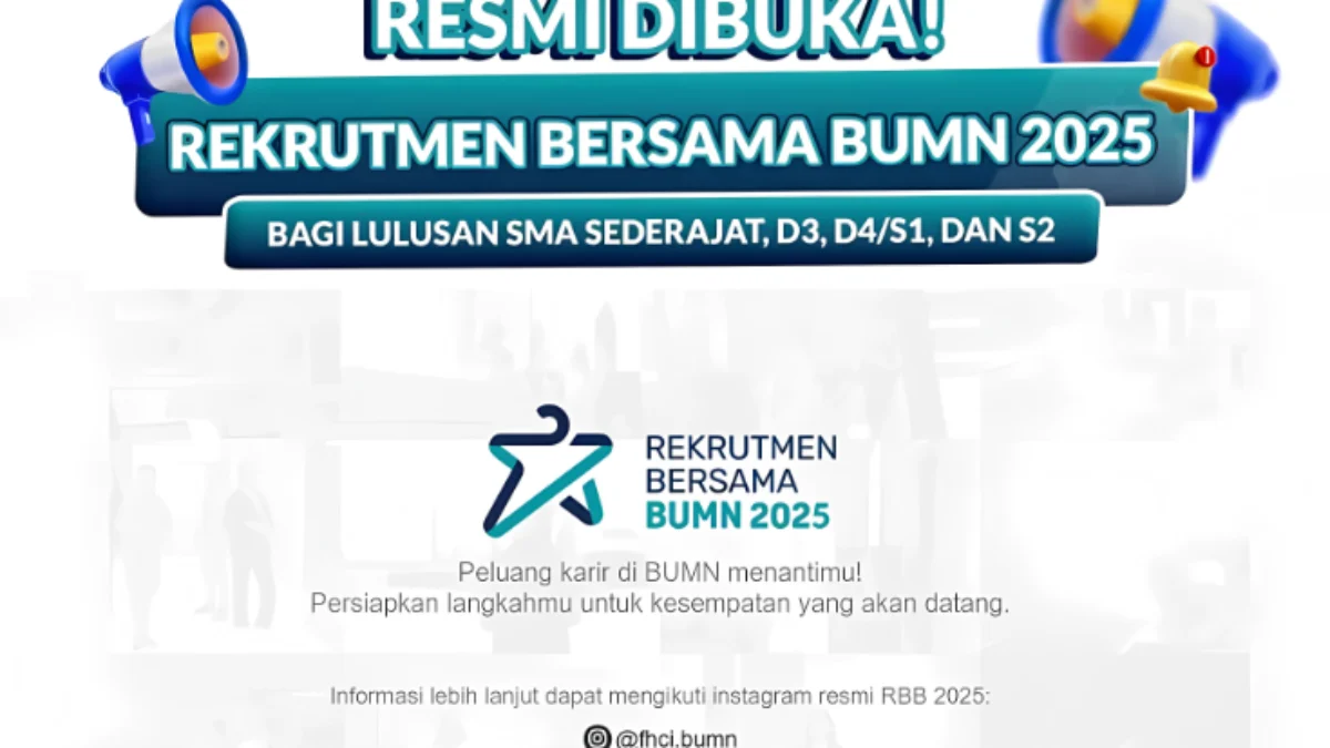 Lowongan Kerja Rekrutmen Bersama BUMN Dibuka, Cek Formasi dan Jadwal Formasi RBB 2025