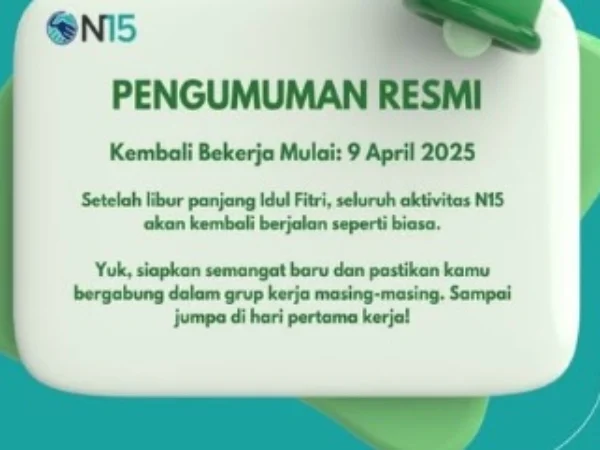 Pengumuman dari Aplikasi Next 15 yang baru selesai libur.